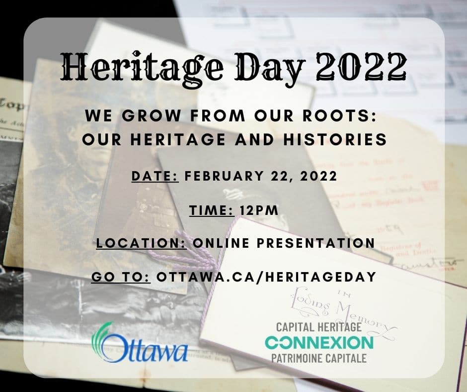 Heritage Day invitation; Date: February 22, 2022; Time 12PM; Location: Virtual Presentation; Go To: ottawa.ca/heritageday